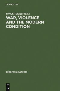 Produktbild: War, Violence and the Modern Condition