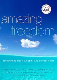 Produktbild: Amazing Freedom: Devotions to Free Your Spirit and Fill Your Heart