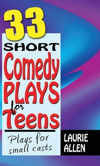 Produktbild: 33 Short Comedy Plays for Teens