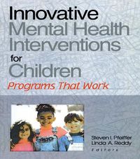 Produktbild: Innovative Mental Health Interventions for Children