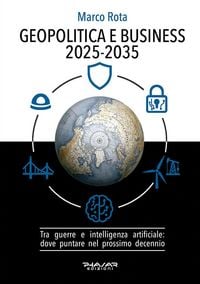 Produktbild: Geopolitica e business 2025-2035. Tra guerre e intelligenza artificiale: dove puntare nel prossimo decennio