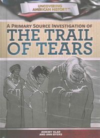 Produktbild: A Primary Source Investigation of the Trail of Tears