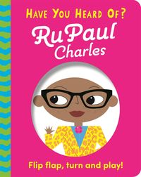 Produktbild: Pat-A-Cake: Have You Heard Of?: RuPaul Charles