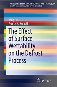 Produktbild: The Effect of Surface Wettability on the Defrost Process