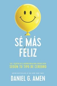 Produktbild: S&eacute; m&aacute;s feliz