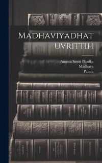 Produktbild: Madhaviyadhatuvrittih