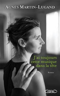 Produktbild: Martin-Lugand, A: J'ai toujours cette musique dans la t&ecirc;te