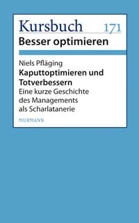Produktbild: Kaputtoptimieren und Totverbessern