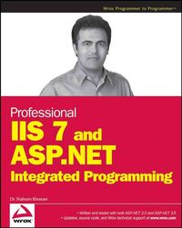 Produktbild: Professional IIS 7 and ASP.NET Integrated Programming