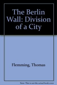 Produktbild: Flemming, T: The Berlin Wall