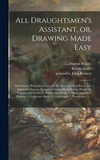 Produktbild: All Draughtsmen's Assistant, or, Drawing Made Easy