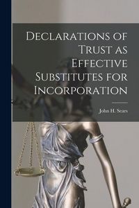 Produktbild: Declarations of Trust as Effective Substitutes for Incorporation