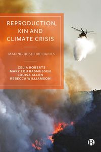 Produktbild: Reproduction, Kin and Climate Crisis