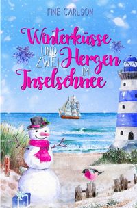 Produktbild: Seegl&uuml;ck Ostseeromane / Winterk&uuml;sse und zwei Herzen im Inselschnee
