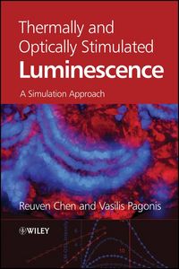 Produktbild: Thermally and Optically Stimulated Luminescence