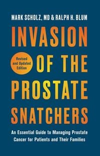 Produktbild: Invasion of the Prostate Snatchers: Revised and Updated Edition