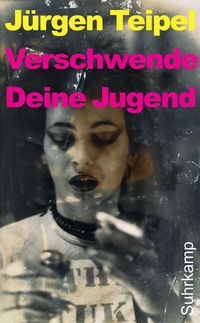 Produktbild: Verschwende Deine Jugend