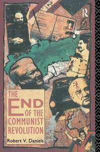Produktbild: Daniels, R: The End of the Communist Revolution