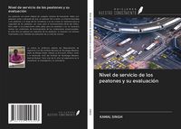 Produktbild: Nivel de servicio de los peatones y su evaluaci&oacute;n