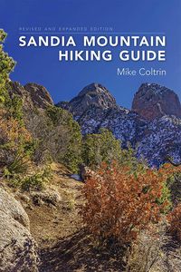 Produktbild: Sandia Mountain Hiking Guide, Revised and Expanded Edition