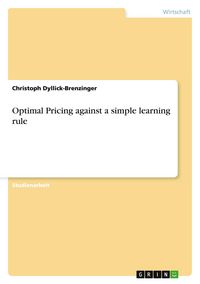 Produktbild: Optimal Pricing against a simple learning rule