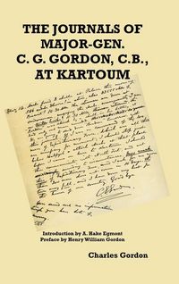 Produktbild: The Journals of Major-Gen. C. G. Gordon, C.B., At Kartoum