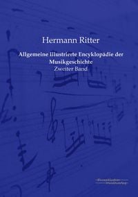Produktbild: Allgemeine Illustrierte Encyklop&auml;die der Musikgeschichte