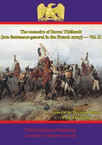 Produktbild: Memoirs of Baron Thiebault (late lieutenant-general in the French army) - Vol. II