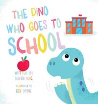 Produktbild: The Dino Who Goes to School