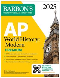 Produktbild: AP World History: Modern Premium, 2025: Prep Book with 5 Practice Tests + Comprehensive Review + Online Practice