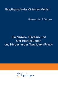 Produktbild: Die Nasen-, Rachen- und Ohr-Erkrankungen des Kindes in der Taeglichen Praxis