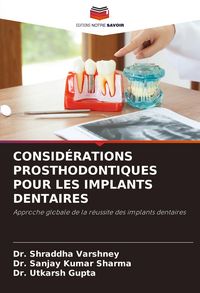 Produktbild: Consid&eacute;rations Prosthodontiques Pour Les Implants Dentaires