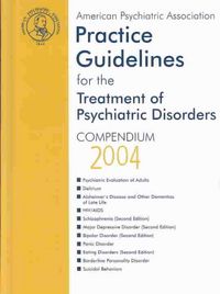 Produktbild: Practice Guidelines for the Treatment of Psychiatric Disorders: Compendium 2004
