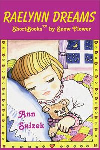Produktbild: Raelynn Dreams: A ShortBook by Snow Flower