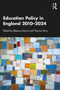 Produktbild: Education Policy in England 2010-2024