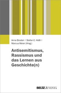 Produktbild: Antisemitismus, Rassismus und das Lernen aus Geschichte(n)