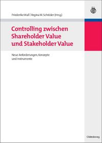 Produktbild: Controlling zwischen Shareholder Value und Stakeholder Value