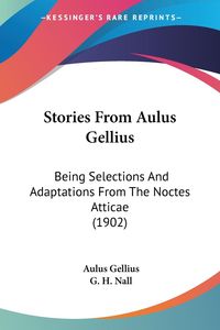 Produktbild: Stories From Aulus Gellius