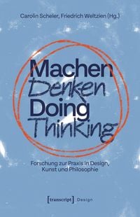 Produktbild: Machen Denken - Doing Thinking