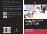 Produktbild: Gest&atilde;o De Pacientes Medicamente Comprometidos