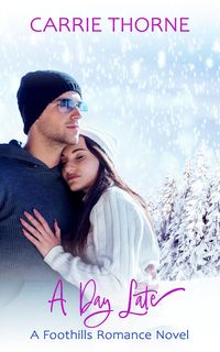 Produktbild: A Day Late (Foothills, #3)