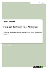 Produktbild: Was pr&auml;gt das Wesen eines Menschen?