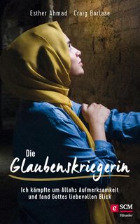 Bild vom Artikel Die Glaubenskriegerin vom Autor Esther Ahmad