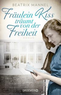Produktbild: Fr&auml;ulein Kiss tr&auml;umt von der Freiheit