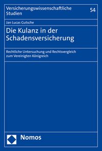 Produktbild: Die Kulanz in der Schadensversicherung
