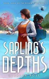 Produktbild: Sapling's Depths (The Biokin Chronicles, #3)
