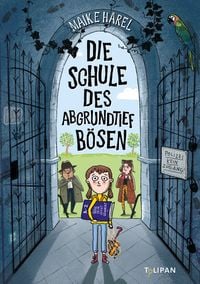 Produktbild: Die Schule des abgrundtief B&ouml;sen