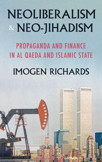 Produktbild: Neoliberalism and neo-jihadism