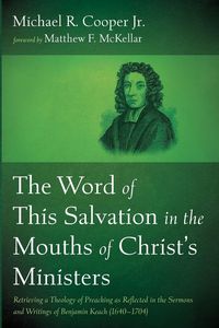 Produktbild: The Word of This Salvation in the Mouths of Christ's Ministers