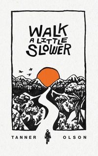 Produktbild: Walk A Little Slower